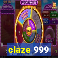 claze 999